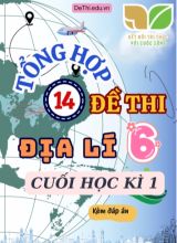 Tổng hợp 14 Đề thi Địa lí 6 sách Kết Nối Tri Thức cuối Kì 1 (Kèm đáp án)